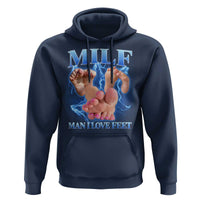 Inappropriate Adult Hoodie Vintage Bootleg MILF Man I Love Feet