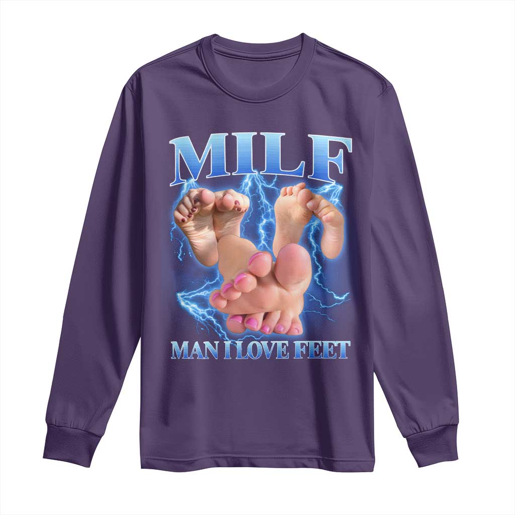 Inappropriate Adult Long Sleeve Shirt Vintage Bootleg MILF Man I Love Feet