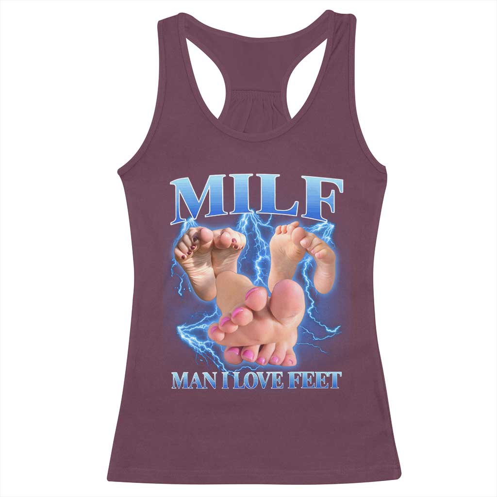 Inappropriate Adult Racerback Tank Top Vintage Bootleg MILF Man I Love Feet