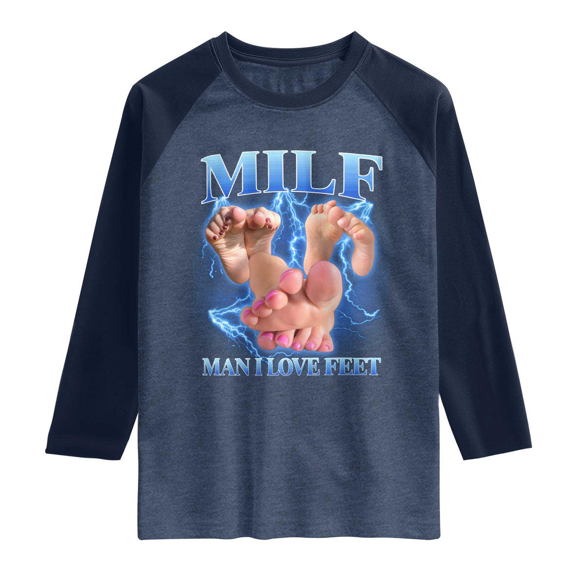 Inappropriate Adult Raglan Shirt Vintage Bootleg MILF Man I Love Feet