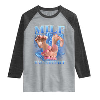 Inappropriate Adult Raglan Shirt Vintage Bootleg MILF Man I Love Feet