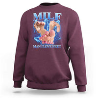 Inappropriate Adult Sweatshirt Vintage Bootleg MILF Man I Love Feet