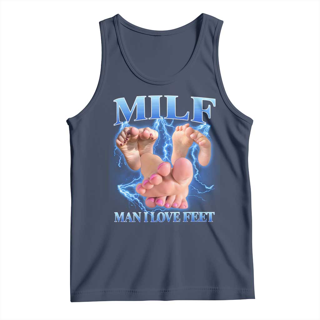 Inappropriate Adult Tank Top Vintage Bootleg MILF Man I Love Feet