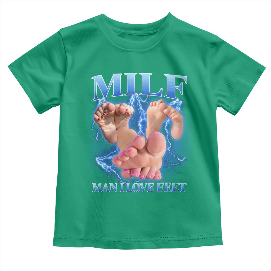Inappropriate Adult Toddler T Shirt Vintage Bootleg MILF Man I Love Feet