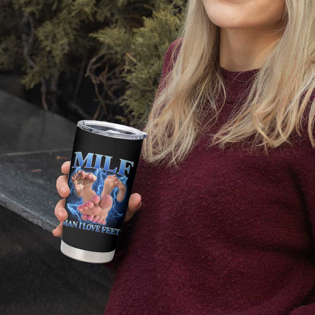 Inappropriate Adult Tumbler Cup Vintage Bootleg MILF Man I Love Feet