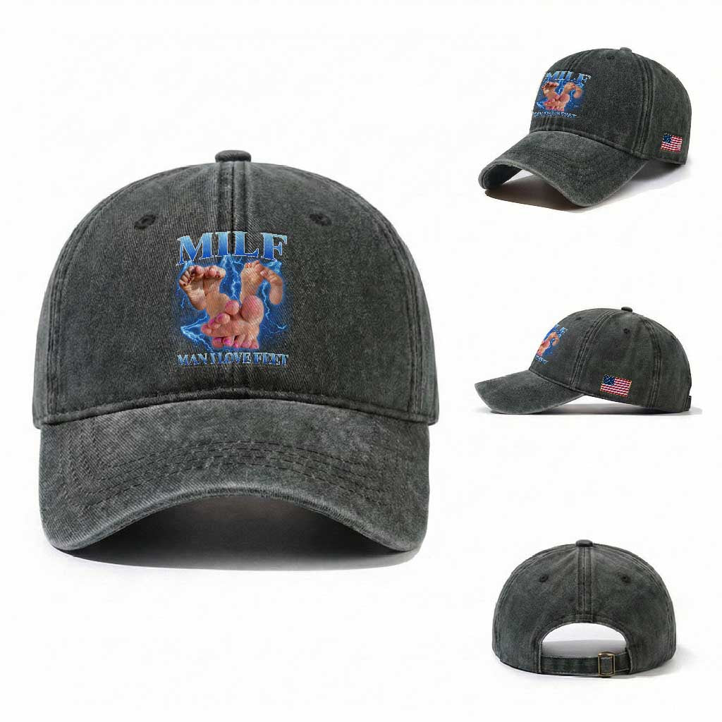 Inappropriate Adult Washed Cotton Baseball Cap Vintage Bootleg MILF Man I Love Feet