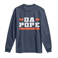 Da Pope Leo XIV Long Sleeve Shirt From America Chicago