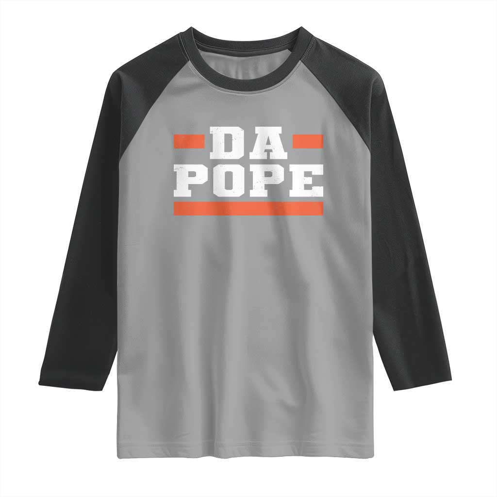 Da Pope Leo XIV Raglan Shirt From America Chicago