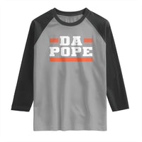 Da Pope Leo XIV Raglan Shirt From America Chicago