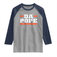Da Pope Leo XIV Raglan Shirt From America Chicago