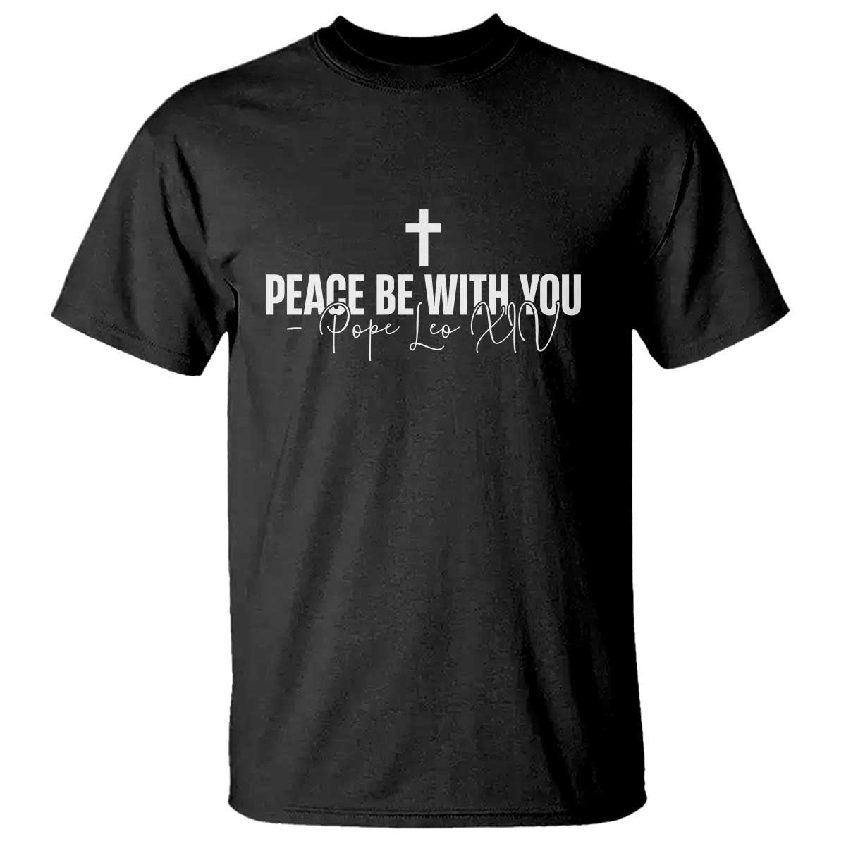 Pope Leo XIV T Shirt Peace Be With You All Catholic Church Subtle Cross