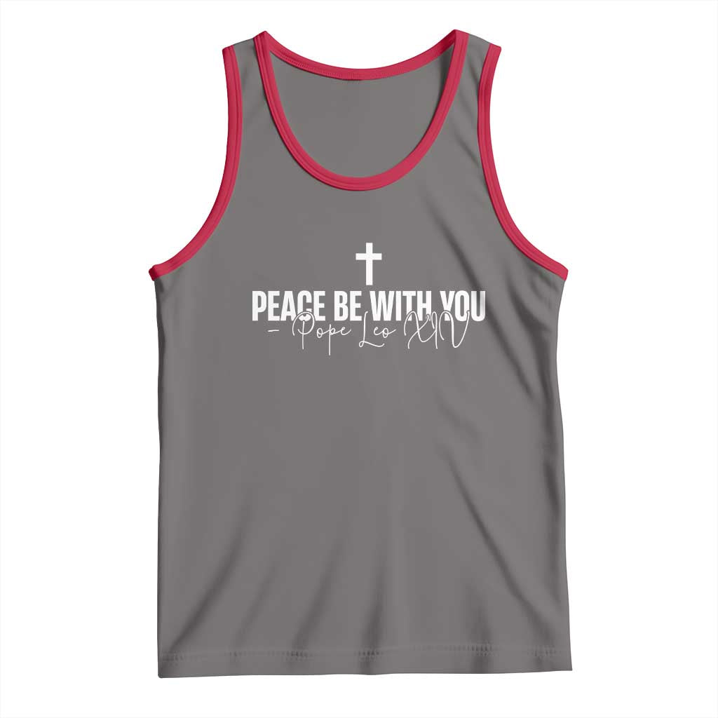 Pope Leo XIV Tank Top Peace Be With You All Catholic Church Subtle Cross