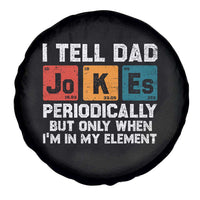 Dad Jokes Spare Tire Cover Periodically Element Funny Fathers Day