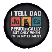 Dad Jokes Spare Tire Cover Periodically Element Funny Fathers Day