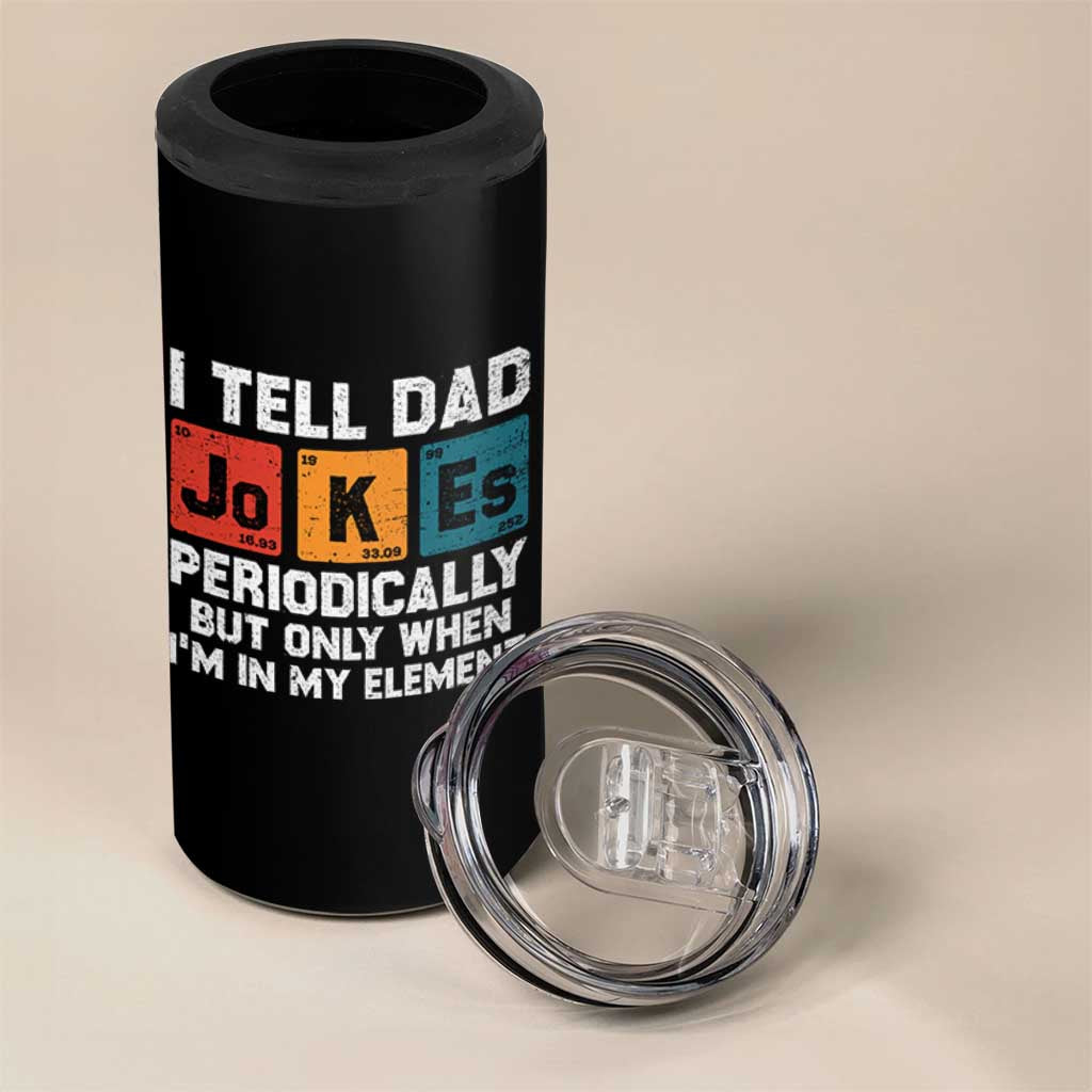 Dad Jokes 4 in 1 Can Cooler Tumbler Periodically Element Funny Fathers Day
