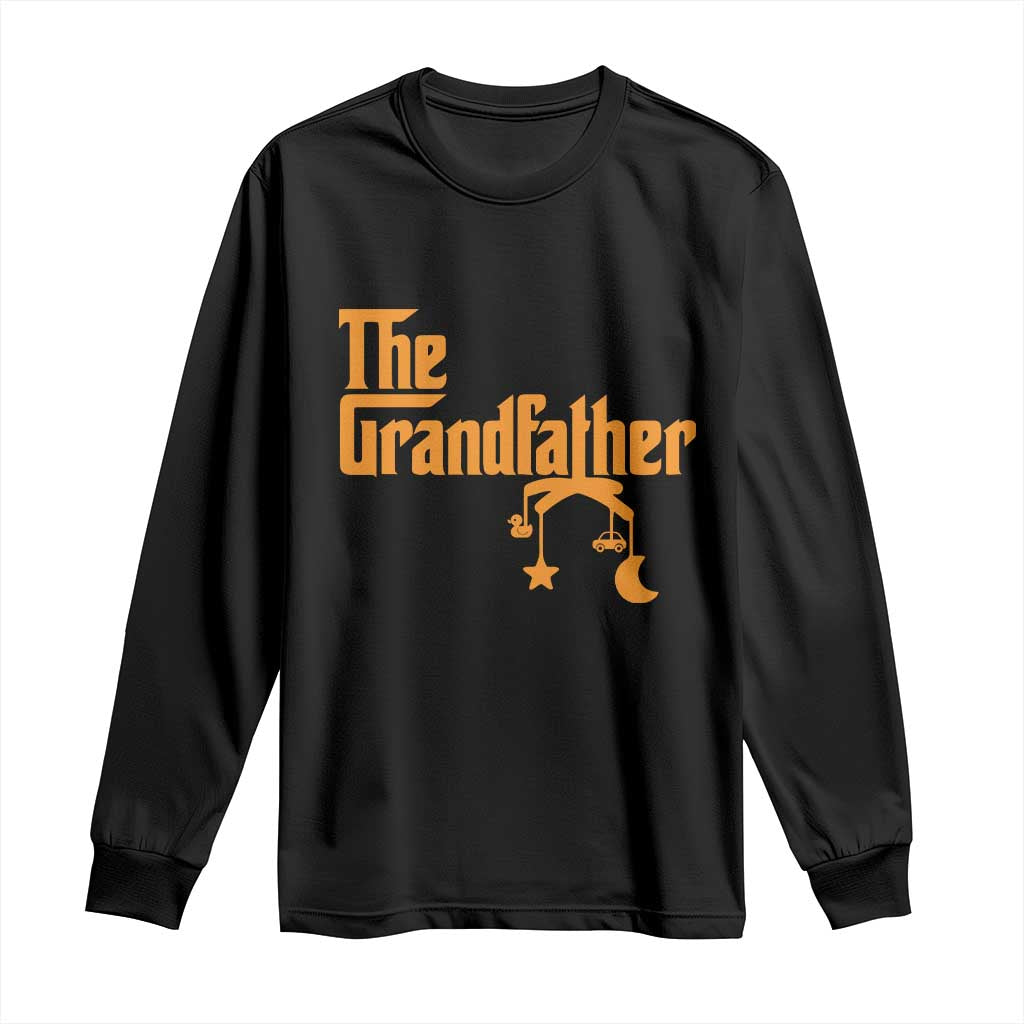 Grandfather Long Sleeve Shirt Funny Grandpa Fathers Day