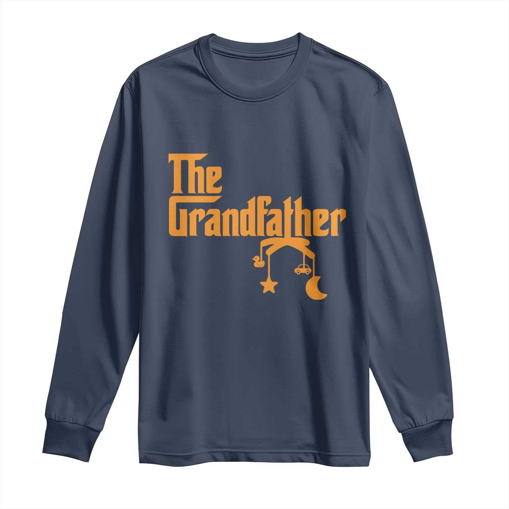 Grandfather Long Sleeve Shirt Funny Grandpa Fathers Day