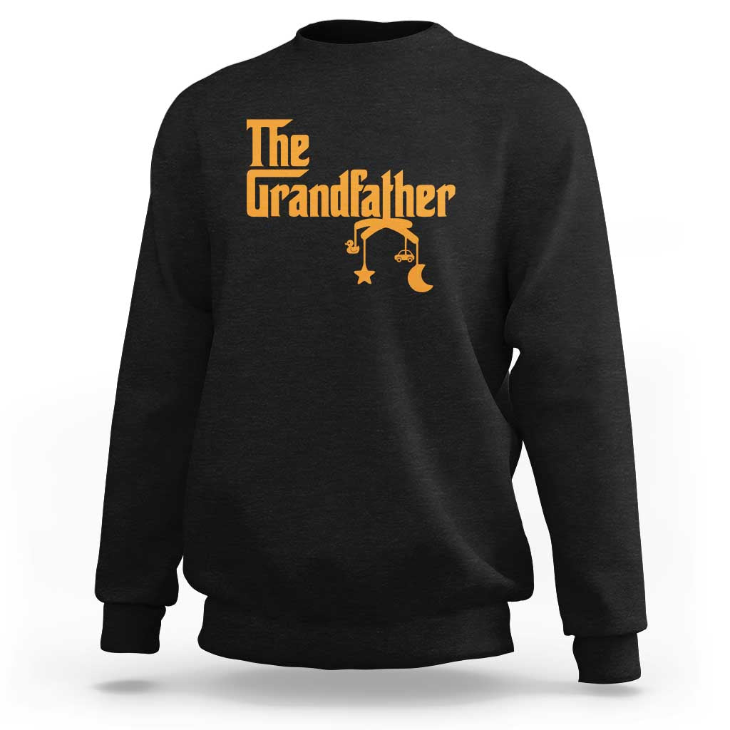 Grandfather Sweatshirt Funny Grandpa Fathers Day