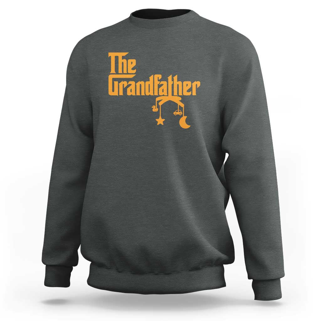 Grandfather Sweatshirt Funny Grandpa Fathers Day
