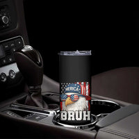 Bruh 'Merica Bald Eagle 4th of July Skinny Tumbler Patriotic USA Flag - Wonder Print Shop