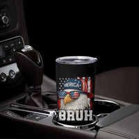 Bruh 'Merica Bald Eagle 4th of July Tumbler Cup Patriotic USA Flag - Wonder Print Shop