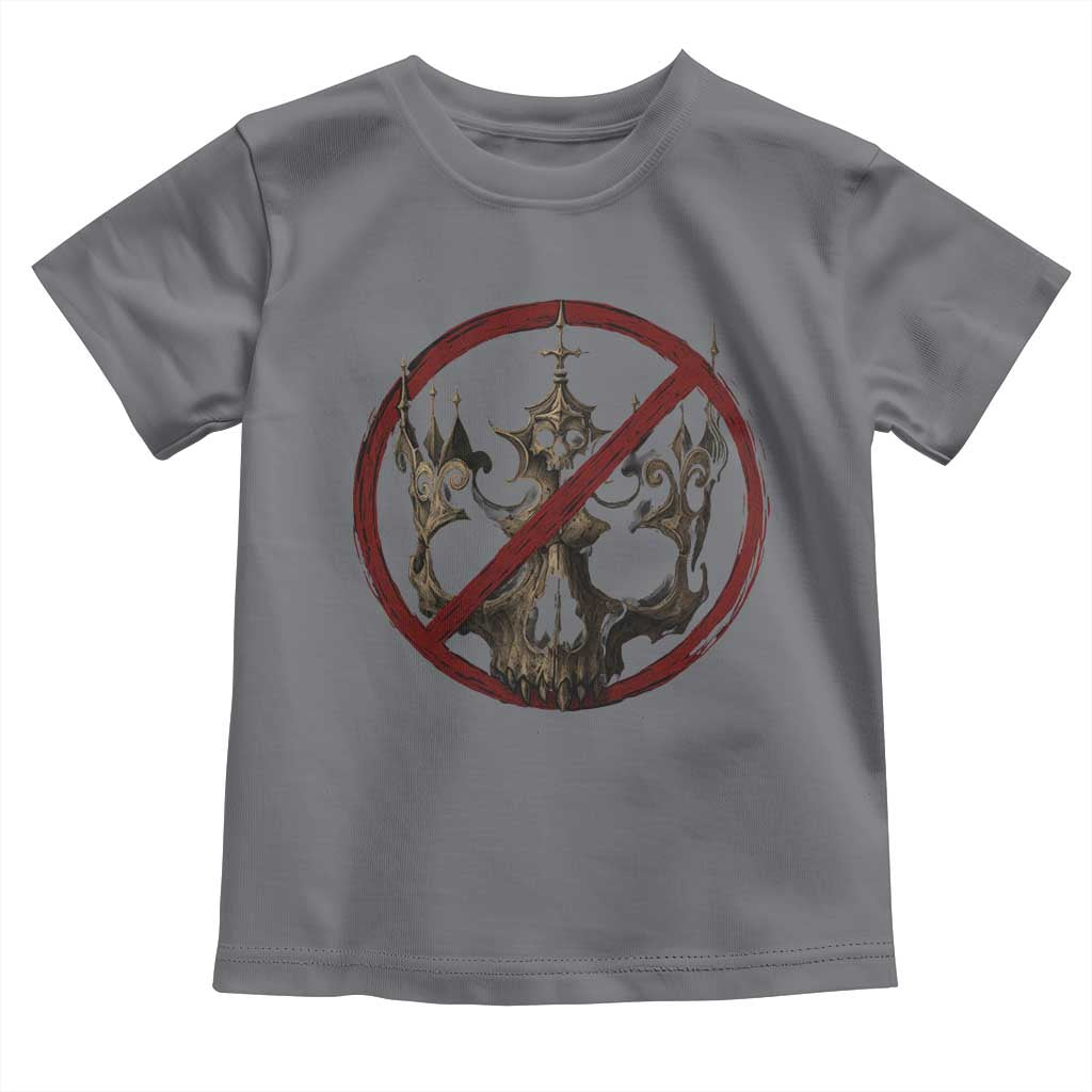No Kings in America Toddler T Shirt Skull Crown Nope Kings - Wonder Print Shop