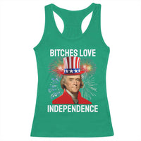 Bitches Love Independence Racerback Tank Top Thomas Jefferson Funny 4th Of July - Wonder Print Shop