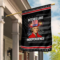 Bitches Love Independence Garden Flag Thomas Jefferson Funny 4th Of July