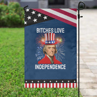 Bitches Love Independence Garden Flag Thomas Jefferson Funny 4th Of July