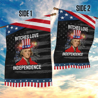Bitches Love Independence Garden Flag Thomas Jefferson Funny 4th Of July