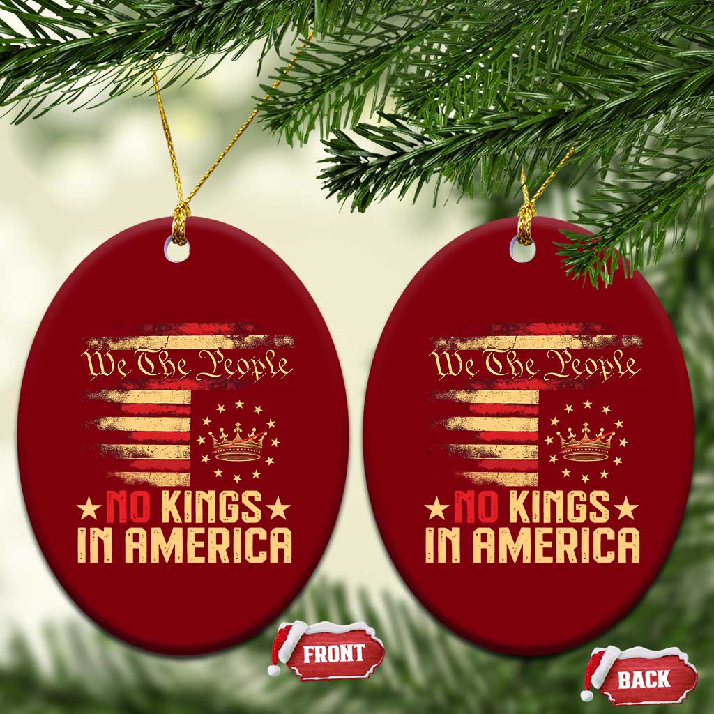 No Kings in America Ceramic Ornament Vintage Old American Flag Patriotic 1776 We The People - Wonder Print Shop