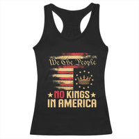 No Kings in America Racerback Tank Top Vintage Old American Flag Patriotic 1776 We The People TS10