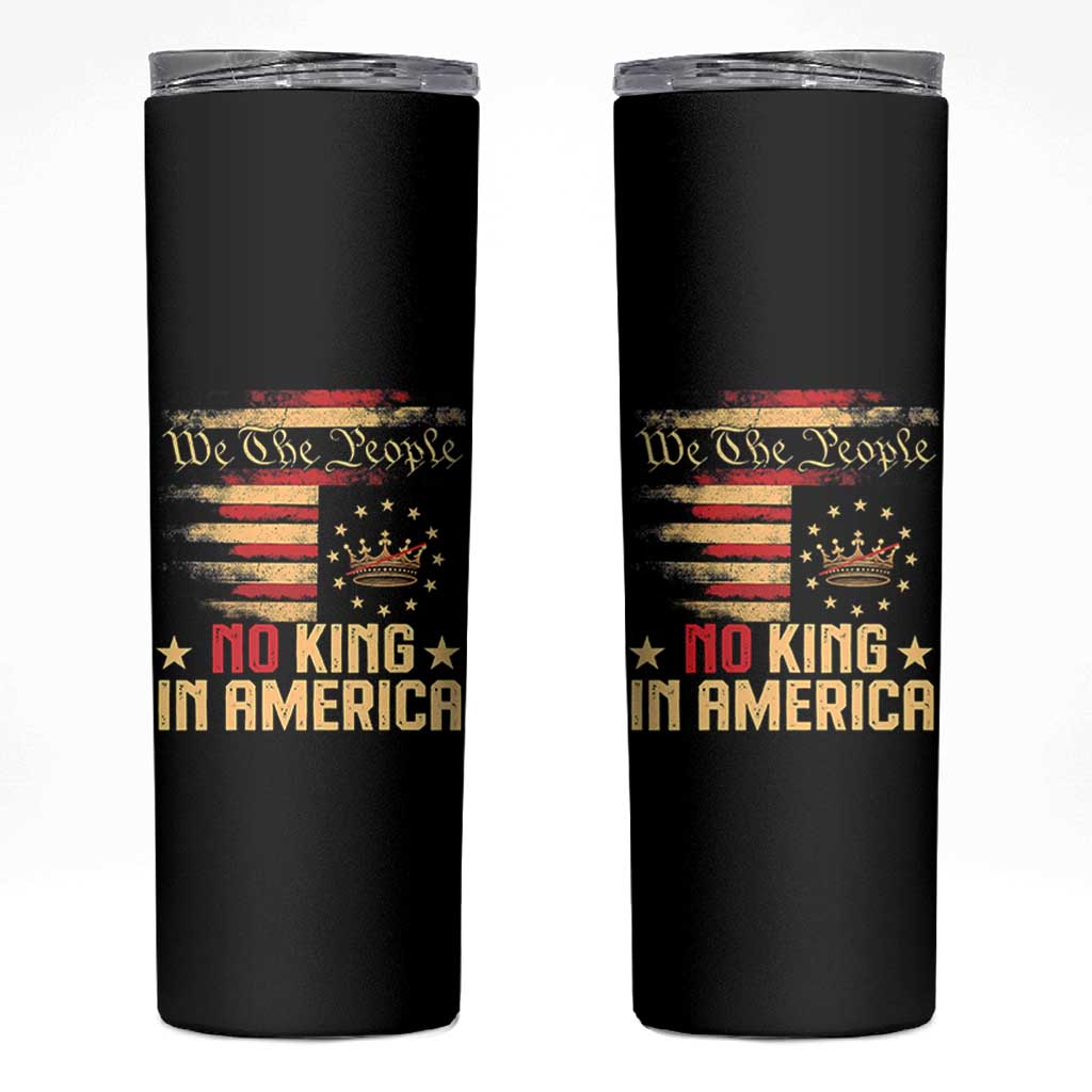 No Kings in America Skinny Tumbler Vintage Old American Flag Patriotic 1776 We The People - Wonder Print Shop