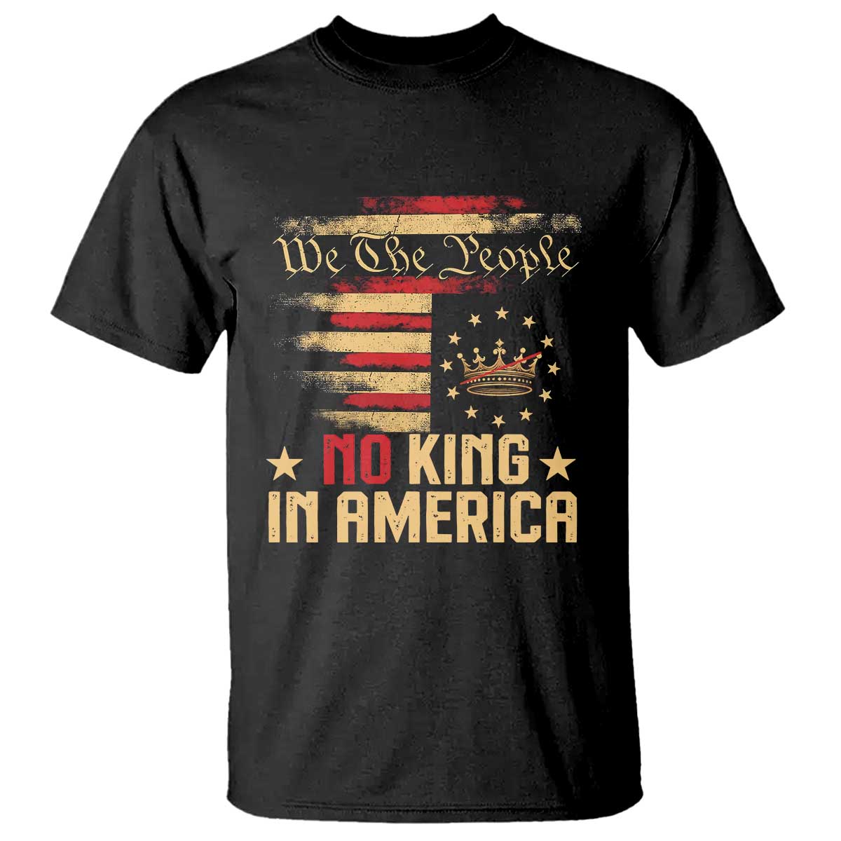 No Kings in America T Shirt Vintage Old American Flag Patriotic 1776 We The People - Wonder Print Shop