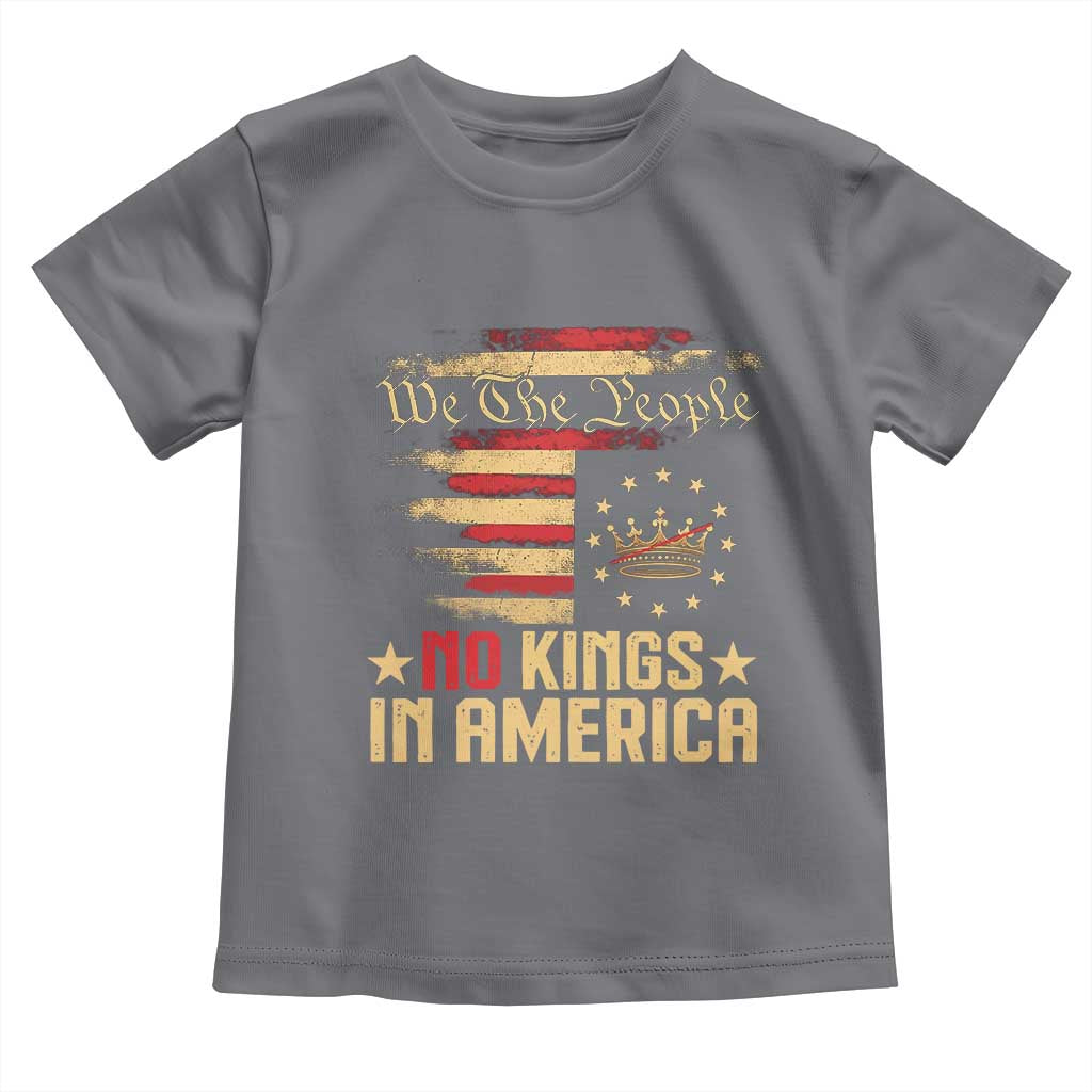 No Kings in America Toddler T Shirt Vintage Old American Flag Patriotic 1776 We The People TS10