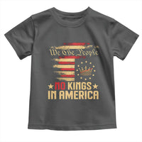 No Kings in America Toddler T Shirt Vintage Old American Flag Patriotic 1776 We The People TS10
