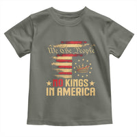 No Kings in America Toddler T Shirt Vintage Old American Flag Patriotic 1776 We The People TS10