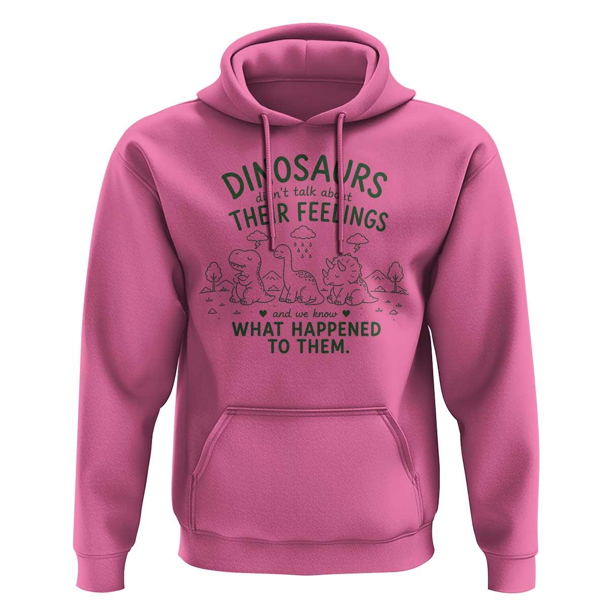 Funny Psychology Lover Hoodie Dinosaurs Didnt Talk About Their Feelings Mental Health Therapist