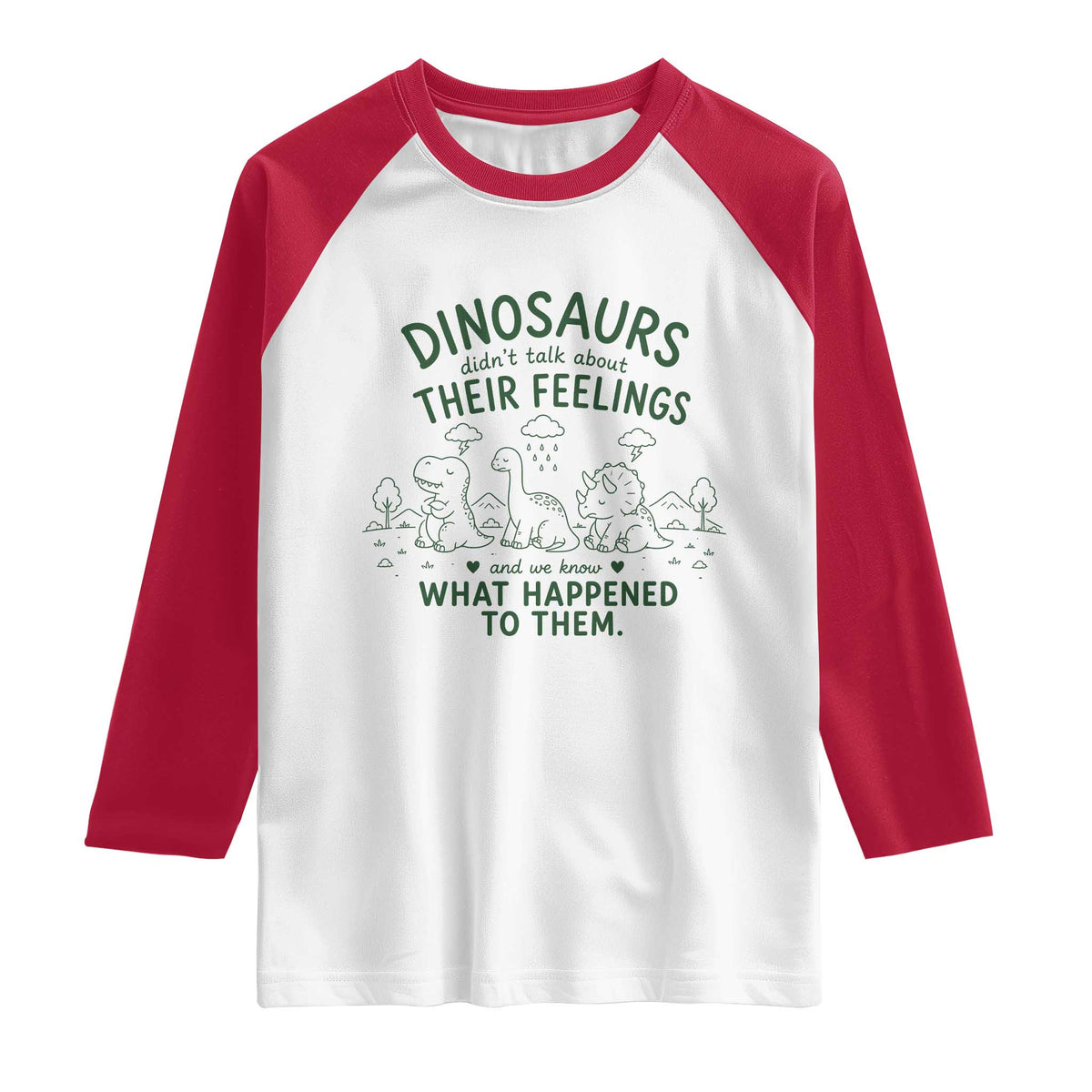 Funny Psychology Lover Raglan Shirt Dinosaurs Didnt Talk About Their Feelings Mental Health Therapist