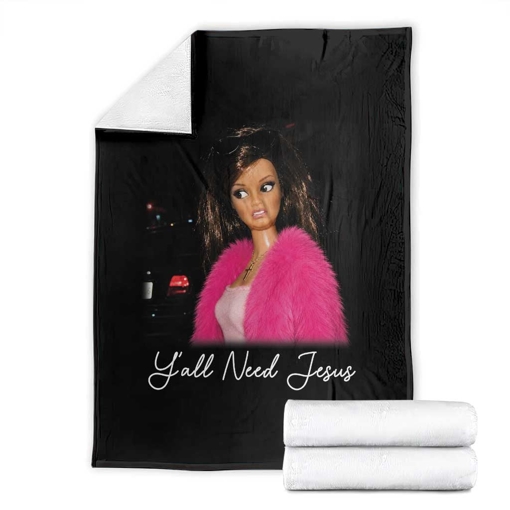 Y'all Need Jesus Funny Girls Meme Saying Christian Humor Throw Blanket