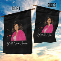 Y'all Need Jesus Funny Girls Meme Saying Christian Humor Garden Flag