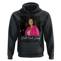Y'all Need Jesus Funny Girls Meme Saying Christian Humor Hoodie