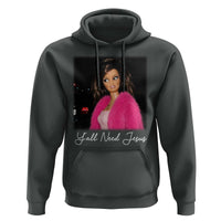 Y'all Need Jesus Funny Girls Meme Saying Christian Humor Hoodie