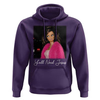 Y'all Need Jesus Funny Girls Meme Saying Christian Humor Hoodie