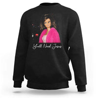 Y'all Need Jesus Funny Girls Meme Saying Christian Humor Sweatshirt