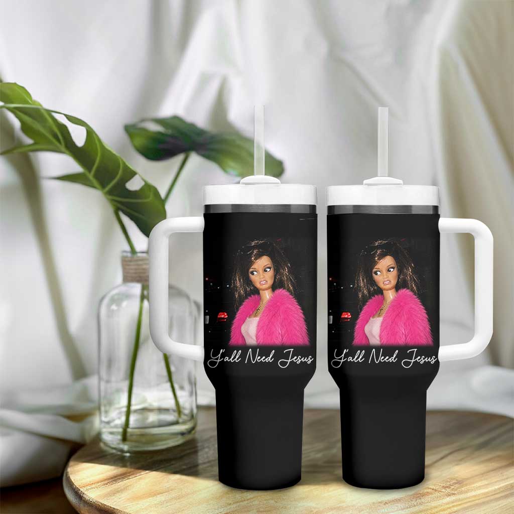 Y'all Need Jesus Funny Girls Meme Saying Christian Humor Tumbler With Handle