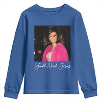 Y'all Need Jesus Funny Girls Meme Saying Christian Humor Youth Sweatshirt