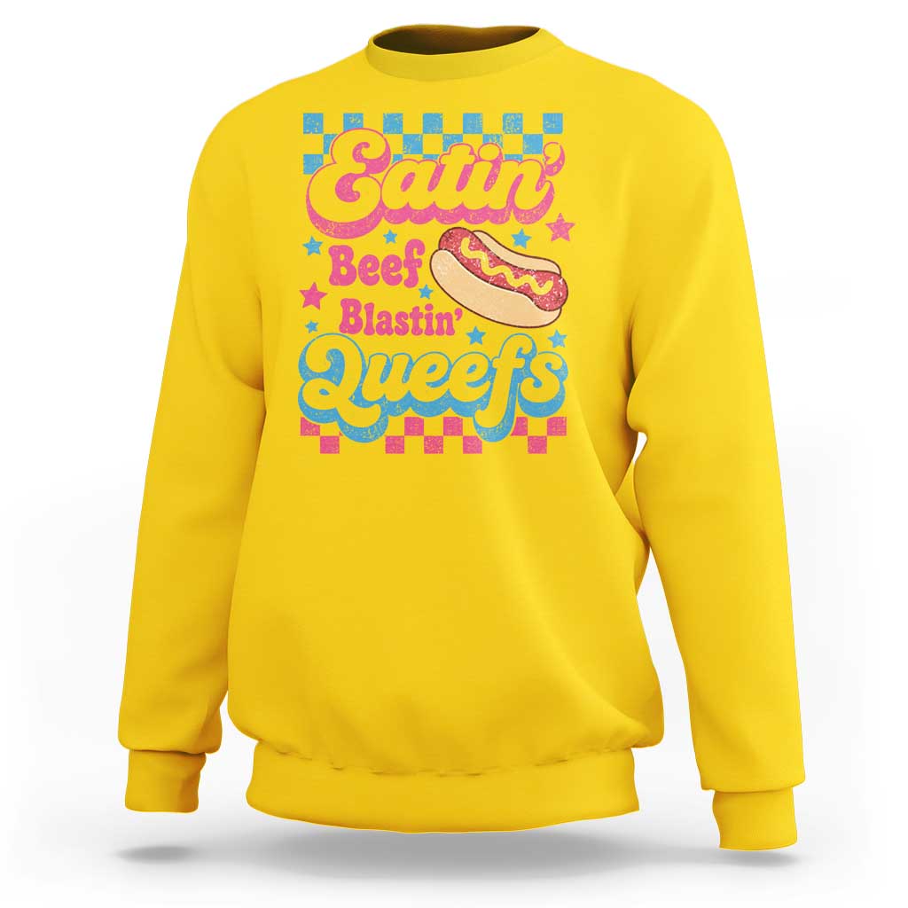 Hotdog Eatin Beef Blastin Queefs Inappropriate Sweatshirt Retro Groovy Hotdog Meme Funny Cringe Offensive Humor
