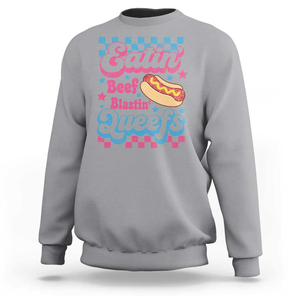 Hotdog Eatin Beef Blastin Queefs Inappropriate Sweatshirt Retro Groovy Hotdog Meme Funny Cringe Offensive Humor