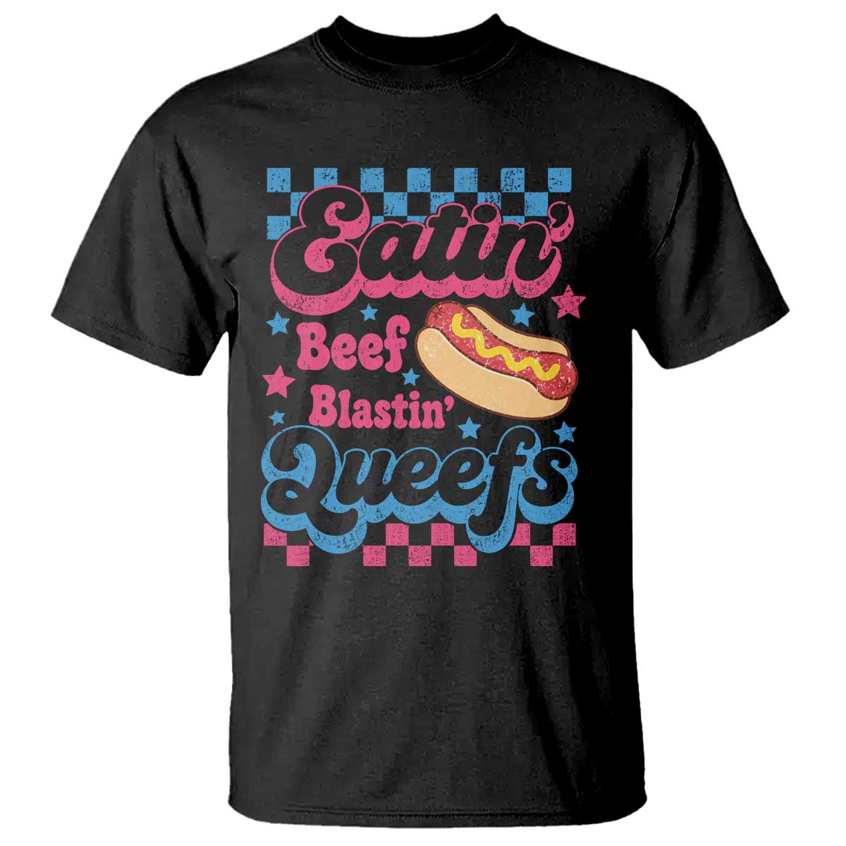 Hotdog Eatin Beef Blastin Queefs Inappropriate T Shirt Retro Groovy Hotdog Meme Funny Cringe Offensive Humor